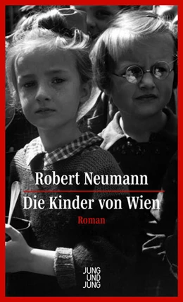 Abbildung von Neumann | Die Kinder von Wien | 1. Auflage | 2023 | beck-shop.de