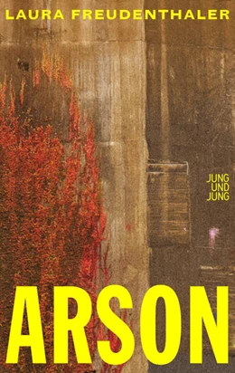 Abbildung von Freudenthaler | Arson | 1. Auflage | 2023 | beck-shop.de