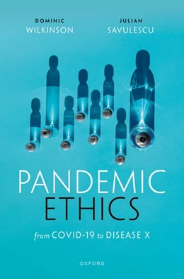 Abbildung von Savulescu / Wilkinson | Pandemic Ethics | 1. Auflage | 2023 | beck-shop.de