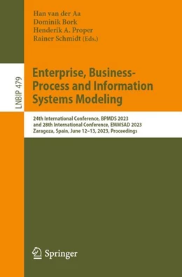 Abbildung von van der Aa / Bork | Enterprise, Business-Process and Information Systems Modeling | 1. Auflage | 2023 | 479 | beck-shop.de