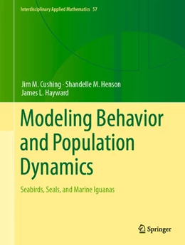 Abbildung von Cushing / Henson | Modeling Behavior and Population Dynamics | 1. Auflage | 2023 | 57 | beck-shop.de