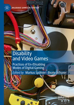 Abbildung von Spöhrer / Ochsner | Disability and Video Games | 1. Auflage | 2023 | beck-shop.de