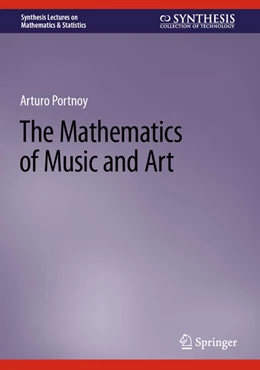 Abbildung von Portnoy | The Mathematics of Music and Art | 1. Auflage | 2023 | beck-shop.de