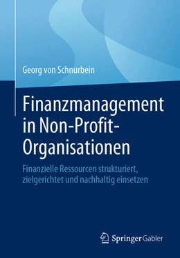 Abbildung von von Schnurbein | Finanzmanagement in Non-Profit-Organisationen | 1. Auflage | 2023 | beck-shop.de
