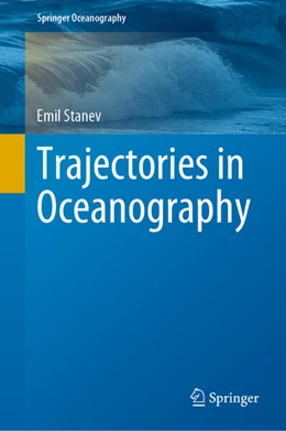 Abbildung von Stanev | Trajectories in Oceanography | 1. Auflage | 2023 | beck-shop.de