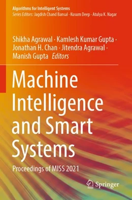 Abbildung von Agrawal / Gupta | Machine Intelligence and Smart Systems | 1. Auflage | 2023 | beck-shop.de
