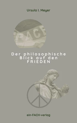 Abbildung von Meyer | Der philosophische Blick auf den Frieden | 1. Auflage | 2023 | beck-shop.de
