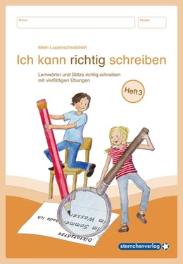 Abbildung von sternchenverlag GmbH / Langhans | Mein Lupenschreibheft 3 - Ich kann richtig schreiben - | 1. Auflage | 2024 | beck-shop.de
