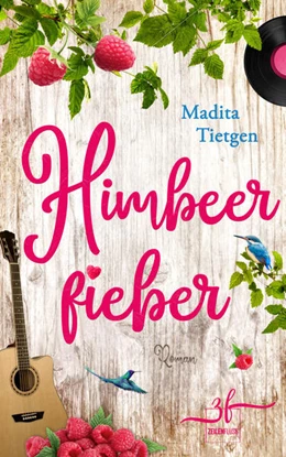Abbildung von Tietgen | Himbeerfieber | 1. Auflage | 2023 | beck-shop.de