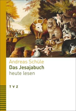 Abbildung von Schüle | Das Jesajabuch heute lesen | 1. Auflage | 2023 | beck-shop.de