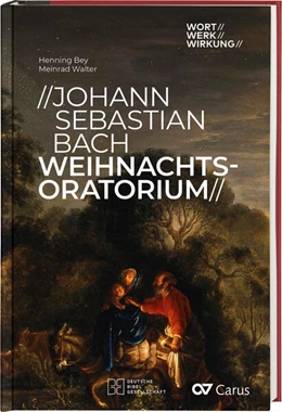 Abbildung von Walter / Bey | Johann Sebastian Bach, Weihnachtsoratorium | 1. Auflage | 2023 | 3 | beck-shop.de