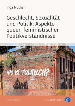 Abbildung von Nüthen | Geschlecht, Sexualität und Politik: Aspekte queer_feministischer Politikverständnisse | 1. Auflage | 2023 | 14 | beck-shop.de
