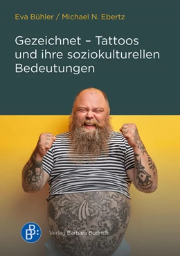 Abbildung von Bühler / Ebertz | Gezeichnet – Tattoos und ihre soziokulturellen Bedeutungen | 1. Auflage | 2023 | beck-shop.de