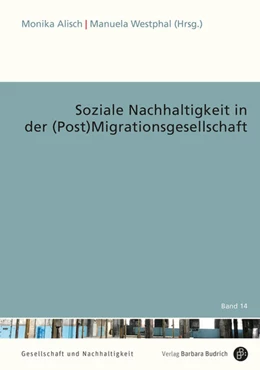 Abbildung von Alisch / Westphal | Soziale Nachhaltigkeit in der (Post)Migrationsgesellschaft | 1. Auflage | 2023 | 14 | beck-shop.de