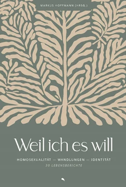 Abbildung von Hoffmann | Weil ich es will | 1. Auflage | 2023 | beck-shop.de