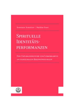 Abbildung von Kemnitzer / Roser | Spirituelle Identitätsperformanzen | 1. Auflage | 2023 | beck-shop.de
