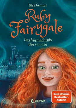 Abbildung von Gembri | Ruby Fairygale (Band 6) - Das Vermächtnis der Geister | 1. Auflage | 2023 | beck-shop.de