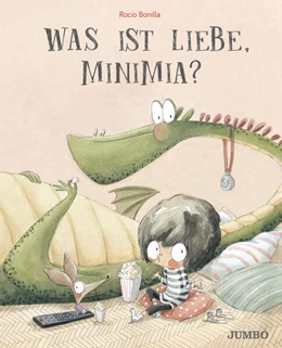 Abbildung von Bonilla | Was ist Liebe, Minimia? | 1. Auflage | 2023 | beck-shop.de