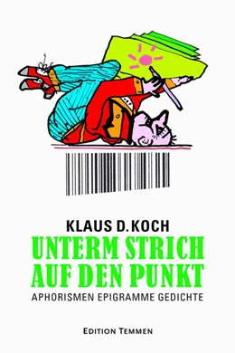 Abbildung von Koch | Unterm Strich auf den Punkt | 1. Auflage | 2023 | beck-shop.de