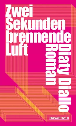 Abbildung von Diallo | Zwei Sekunden brennende Luft | 1. Auflage | 2023 | beck-shop.de