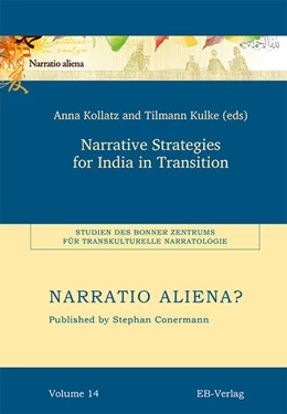 Abbildung von Kollatz / Kulke | Narrative Strategies for India in Transition | 1. Auflage | 2023 | beck-shop.de