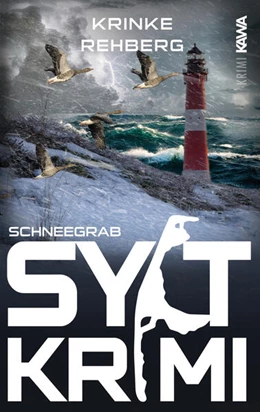 Abbildung von Rehberg / Kampenwand Verlag | SYLTKRIMI Schneegrab | 1. Auflage | 2023 | beck-shop.de