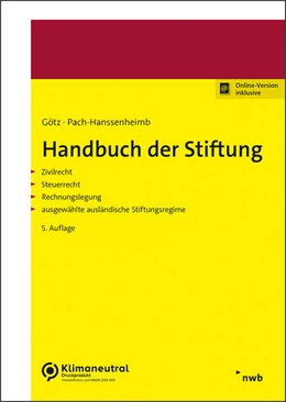 Abbildung von Götz / Pach-Hanssenheimb | Handbuch der Stiftung (Online Version) | 5. Auflage | 2023 | beck-shop.de