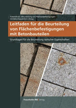 Abbildung von Leitfaden für die Beurteilung von Flächenbefestigungen mit Betonbauteilen | 1. Auflage | 2024 | beck-shop.de