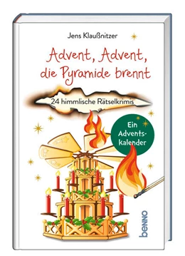 Abbildung von Klausnitzer | Advent, Advent, die Pyramide brennt | 1. Auflage | 2023 | beck-shop.de