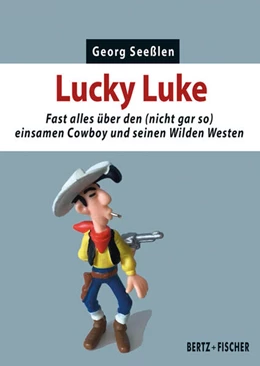Abbildung von Seeßlen | Lucky Luke | 1. Auflage | 2023 | beck-shop.de