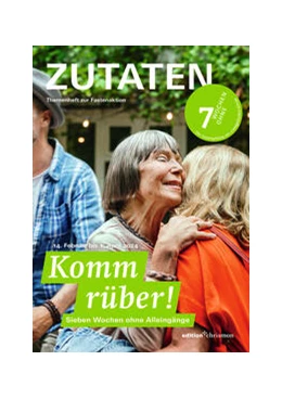 Abbildung von Fastenaktion 2024: Komm rüber! 7 Wochen ohne Alleingänge. Zutaten Themenheft | 1. Auflage | 2023 | beck-shop.de