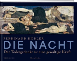Abbildung von Becker | Ferdinand Hodler - Die Nacht | 1. Auflage | 2024 | beck-shop.de
