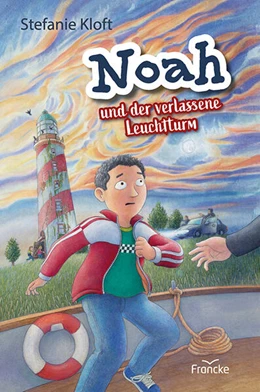 Abbildung von Kloft | Noah und der verlassene Leuchtturm | 1. Auflage | 2023 | beck-shop.de