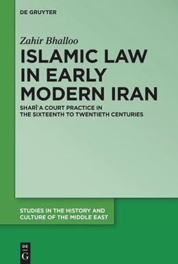 Abbildung von Bhalloo | Islamic Law in Early Modern Iran | 1. Auflage | 2023 | 48 | beck-shop.de