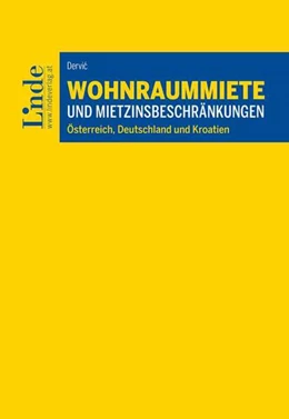 Abbildung von Dervic | Wohnraummiete und Mietzinsbeschränkungen | 1. Auflage | 2023 | beck-shop.de