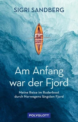Abbildung von Sandberg | Am Anfang war der Fjord | 1. Auflage | 2023 | beck-shop.de