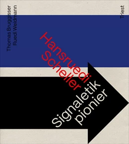 Abbildung von Weidmann / Bruggisser | Hansruedi Scheller - Signaletikpionier | 1. Auflage | 2024 | beck-shop.de