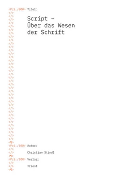 Abbildung von Stindl | Script - Über das Wesen der Schrift | 1. Auflage | 2023 | beck-shop.de