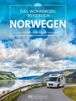 Abbildung von Moll / Spitzenberger | Das Wohnmobil Reisebuch Norwegen | 1. Auflage | 2024 | beck-shop.de