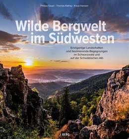 Abbildung von Sauer | Wilde Bergwelt im Südwesten | 1. Auflage | 2023 | beck-shop.de