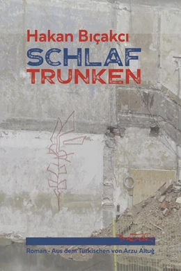 Abbildung von B¿çakc¿ | Schlaftrunken | 1. Auflage | 2023 | beck-shop.de