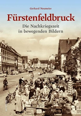 Abbildung von Neumeier | Fürstenfeldbruck | 1. Auflage | 2024 | beck-shop.de