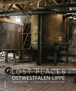 Abbildung von Boberg | Lost Places Ostwestfalen-Lippe | 1. Auflage | 2025 | beck-shop.de