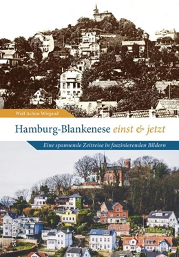 Abbildung von Wiegand | Hamburg-Blankenese einst und jetzt | 1. Auflage | 2025 | beck-shop.de