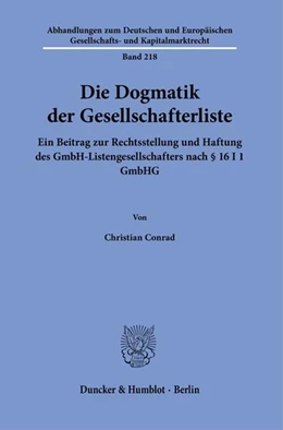 Abbildung von Conrad | Die Dogmatik der Gesellschafterliste. | 1. Auflage | 2023 | beck-shop.de