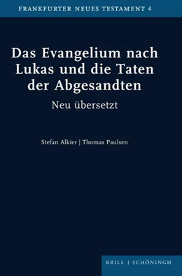 Abbildung von Alkier / Paulsen | Das Evangelium nach Lukas und die Taten der Abgesandten | 1. Auflage | 2023 | 4 | beck-shop.de