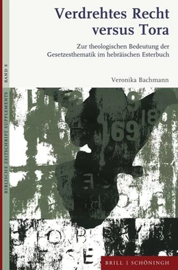 Abbildung von Bachmann | Verdrehtes Recht versus Tora | 1. Auflage | 2023 | 8 | beck-shop.de