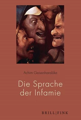 Abbildung von Geisenhanslüke | Die Sprache der Infamie | 1. Auflage | 2023 | beck-shop.de