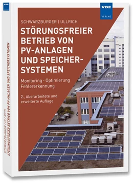 Abbildung von Schwarzburger / Ullrich | Störungsfreier Betrieb von PV-Anlagen und Speichersystemen | 2. Auflage | 2023 | beck-shop.de