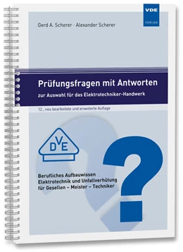 Abbildung von Scherer | Prüfungsfragen mit Antworten zur Auswahl für das Elektrotechniker-Handwerk | 12. Auflage | 2023 | beck-shop.de